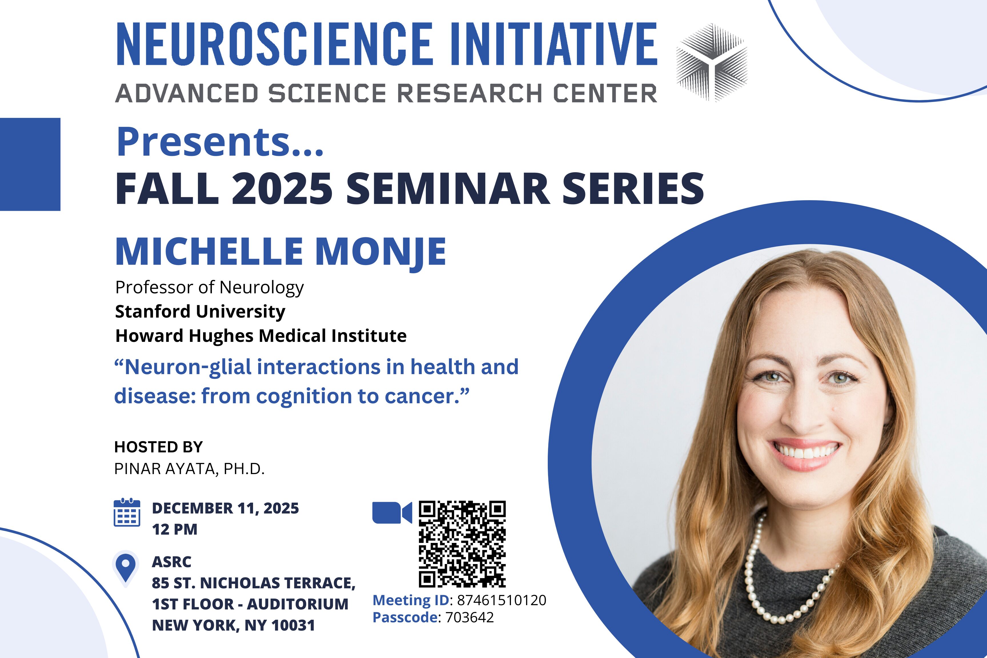 Seminar poster featuring Michelle Monje, professor at Stanford, discussing neuron-glial interactions in health and disease.