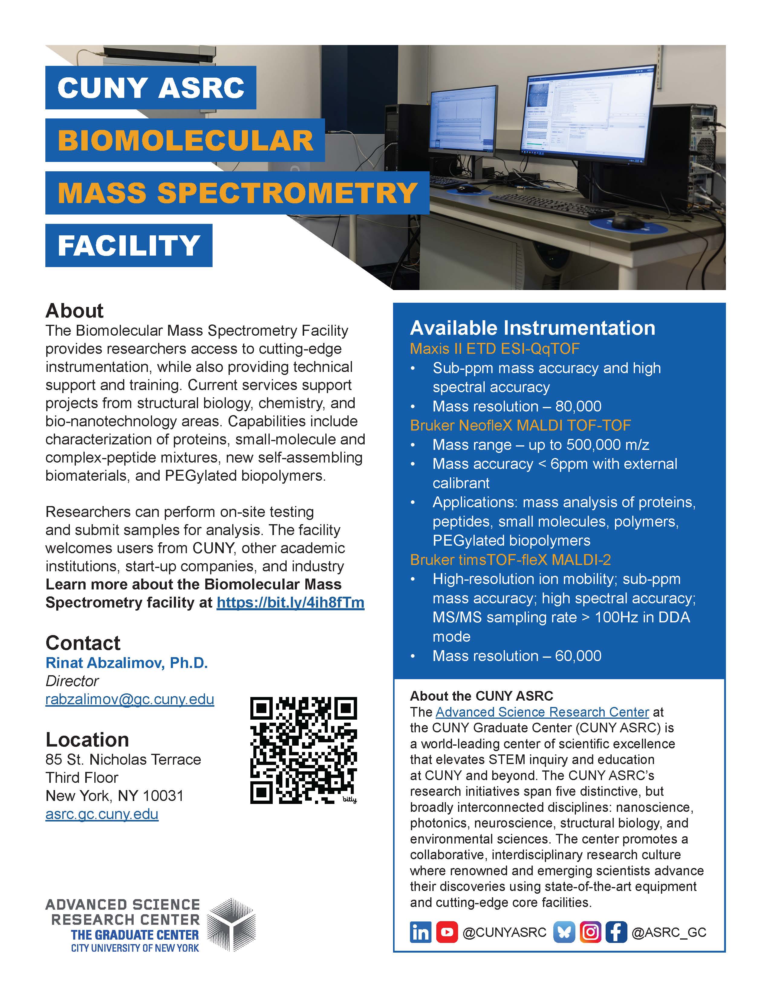 CUNY ASRC Biomolecular Mass Spectrometry Facility overview with contact info, details on equipment, and service offerings.