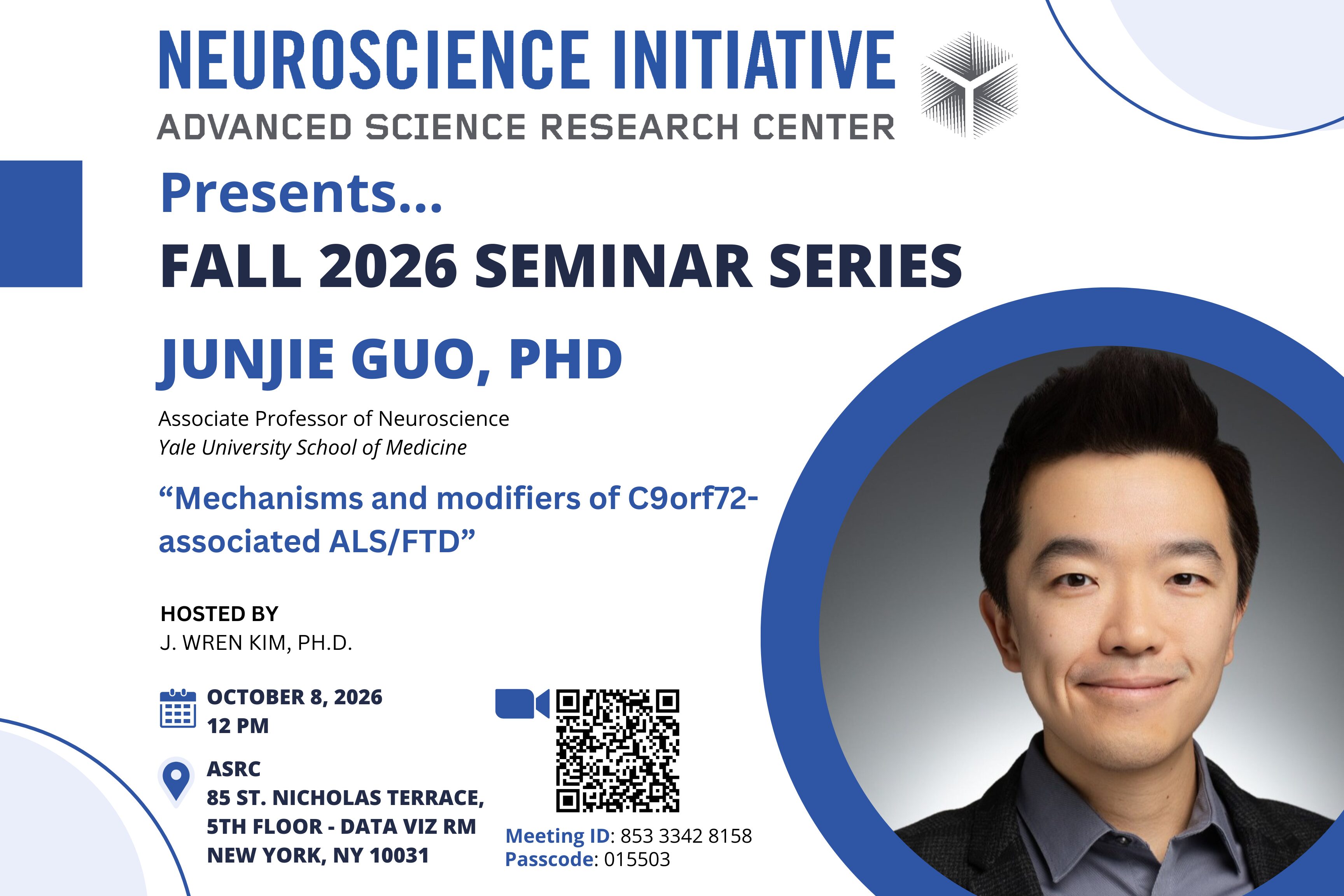 A promotional flyer for a seminar featuring Dr. Junjie Guo discussing C9orf72-associated ALS/FTD, hosted by J. Wren Kim.